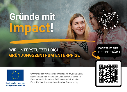 Flyer des Gründungszentrum Enterprise mit dem Slogan 'Gründe mit Impact!' und Hinweis auf kostenfreies Erstgespräch, inklusive QR-Code und EU-Förderhinweis
